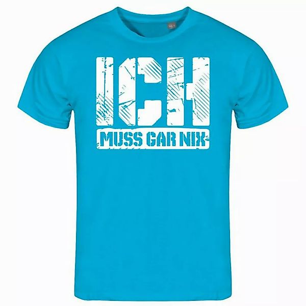 deinshirt Print-Shirt Herren T-Shirt Ich muss gar nix Funshirt mit Motiv günstig online kaufen