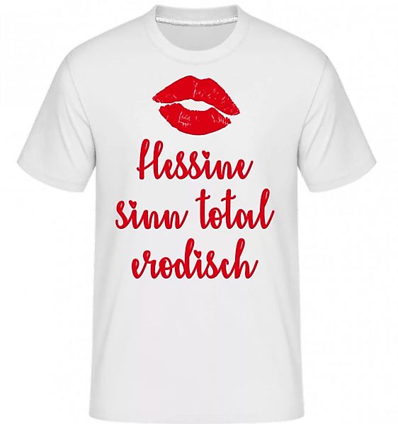 Hessine Sinn Total Erodisch · Shirtinator Männer T-Shirt günstig online kaufen