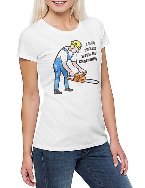 Urban Backwoods Print-Shirt I Hug Trees With My Chainsaw Damen T-Shirt Holz günstig online kaufen