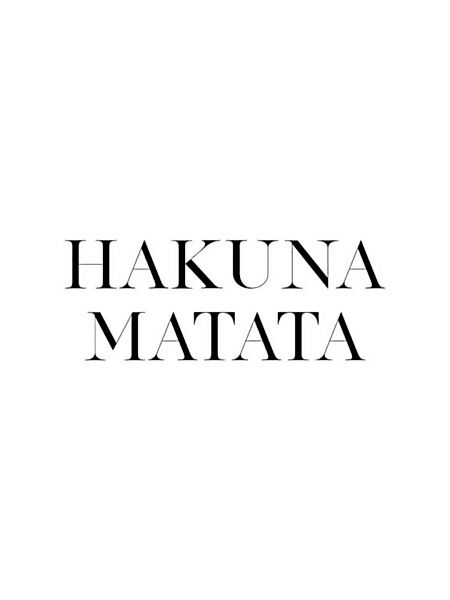 Poster / Leinwandbild - Hakuna Matata No3 günstig online kaufen