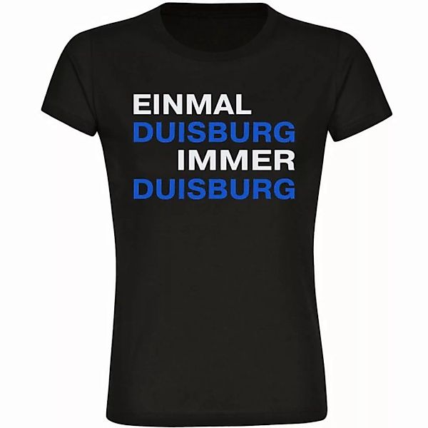 multifanshop T-Shirt Damen Duisburg - Einmal Immer - Frauen günstig online kaufen