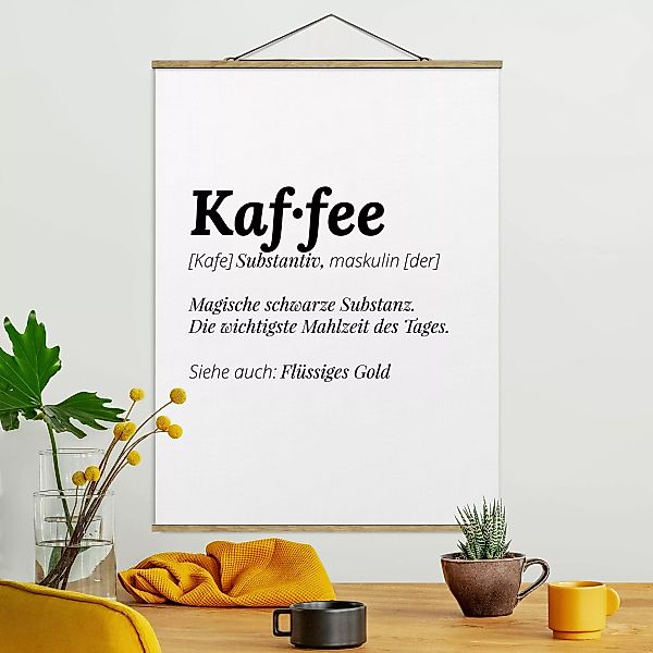 Stoffbild Spruch mit Posterleisten - Hochformat Die Definition von Kaffee günstig online kaufen