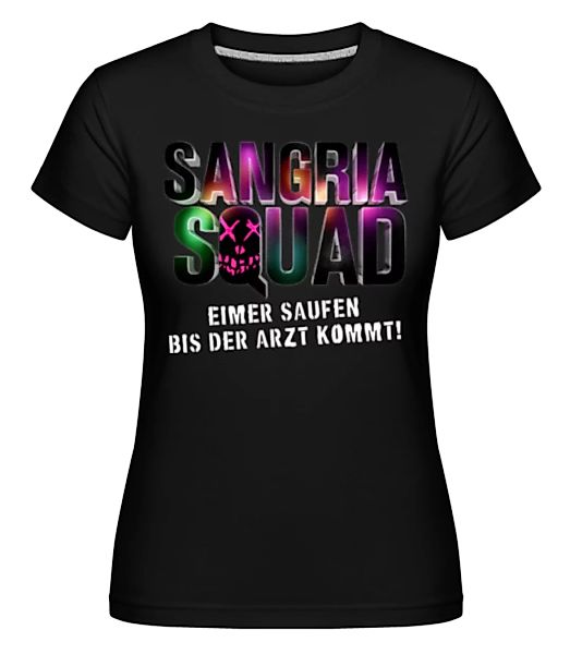 Sangria Squad Eimer Saufen · Shirtinator Frauen T-Shirt günstig online kaufen