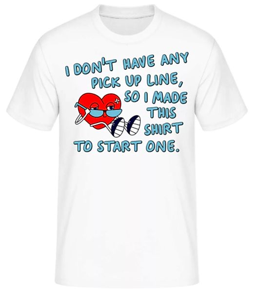 Pick Up Line · Männer Basic T-Shirt günstig online kaufen