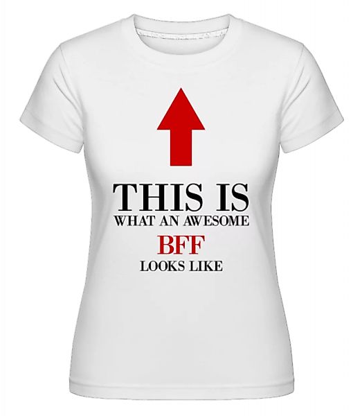 Awesome BFF · Shirtinator Frauen T-Shirt günstig online kaufen
