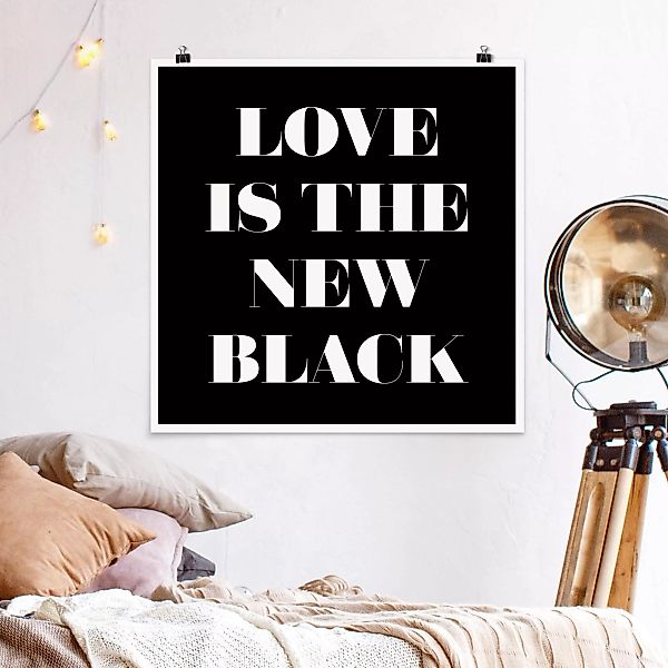 Poster Spruch - Quadrat Love is the new black günstig online kaufen