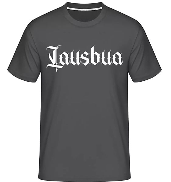 Lausbua · Shirtinator Männer T-Shirt günstig online kaufen