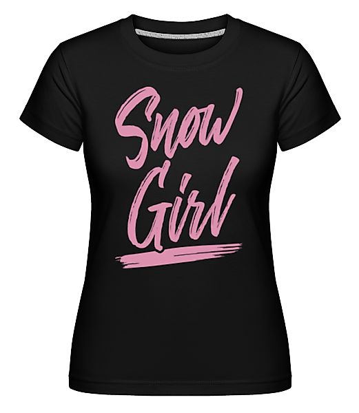 Snow Girl · Shirtinator Frauen T-Shirt günstig online kaufen