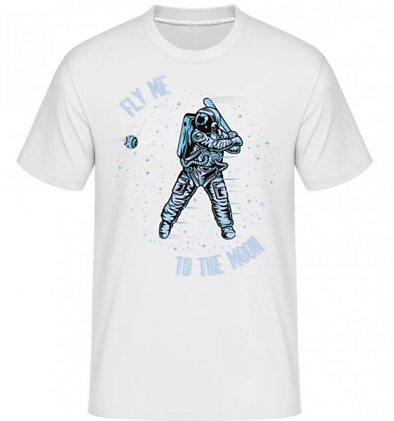 Fly Me To The Moon · Shirtinator Männer T-Shirt günstig online kaufen
