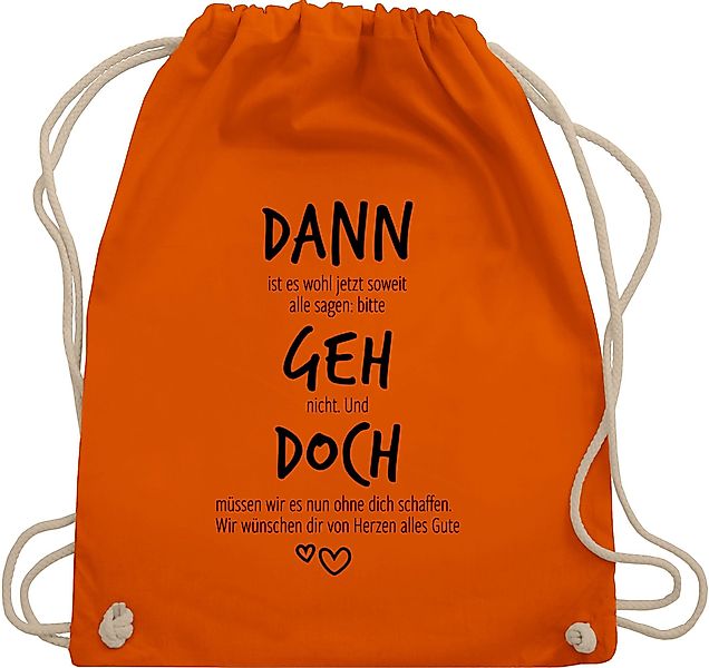 Shirtracer Turnbeutel Dann geh doch, Abschiedsgeschenk günstig online kaufen