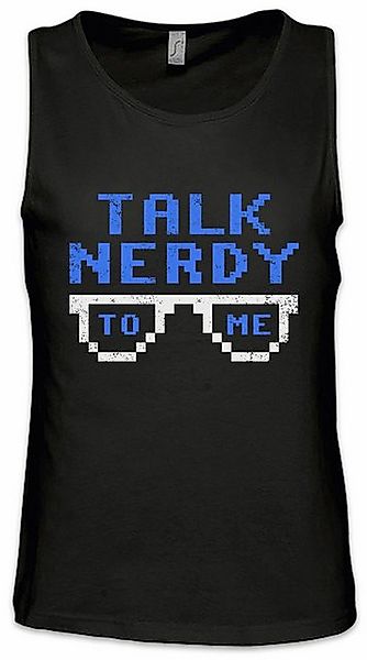Urban Backwoods Tanktop Talk Nerdy To Me Ärmelloses T-Shirt Fun Geek Nerd S günstig online kaufen