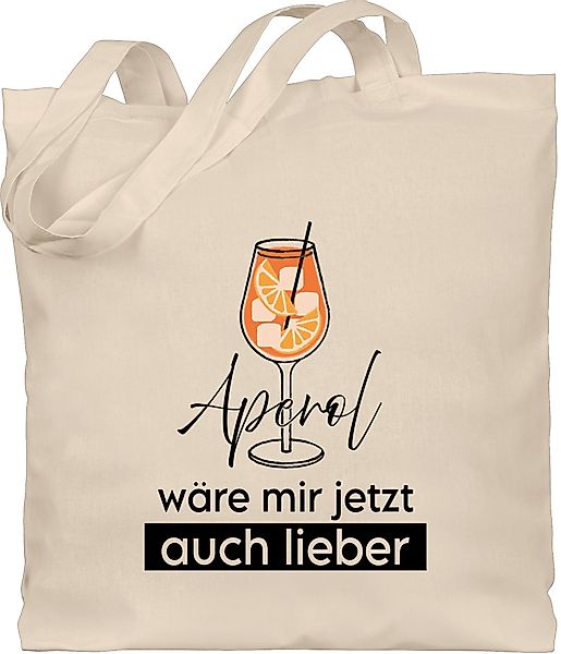 Shirtracer Umhängetasche Aperol wäre mir jetzt günstig online kaufen