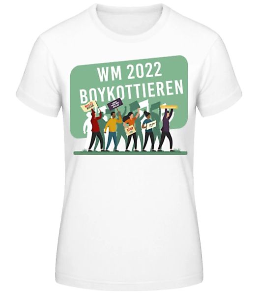 WM 2022 Boykottieren · Frauen Basic T-Shirt günstig online kaufen