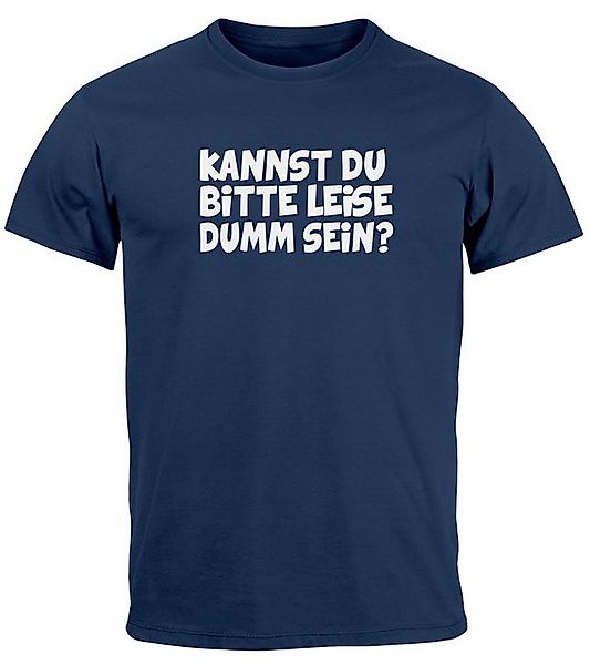 MoonWorks Print-Shirt Herren T-Shirt Sarkasmus Spruch Kannst du bitte leise günstig online kaufen