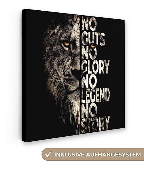 OneMillionCanvasses® Leinwandbild Löwe - Schwarz - Tiere - Zitat - Motivati günstig online kaufen