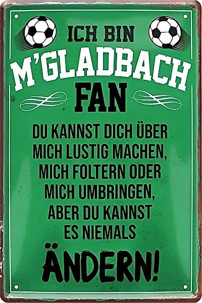 schilderkreis24 Metallschild Blechschild Ich bin M' Gladbach Fan 20x30cm günstig online kaufen