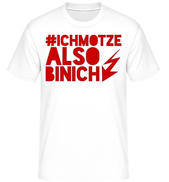 Also Bin Ich · Shirtinator Männer T-Shirt günstig online kaufen