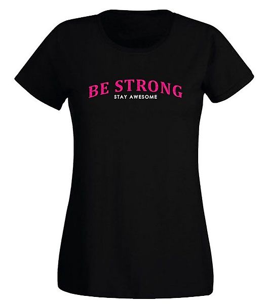G-graphics T-Shirt Damen T-Shirt - Be Strong Slim-fit-Shirt, mit Frontprint günstig online kaufen