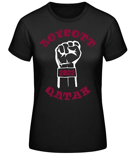 Boycott Qatar 2022 · Frauen Basic T-Shirt günstig online kaufen