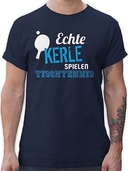 Shirtracer T-Shirt Echte Kerle spielen Tischtennis Sport Zubehör günstig online kaufen