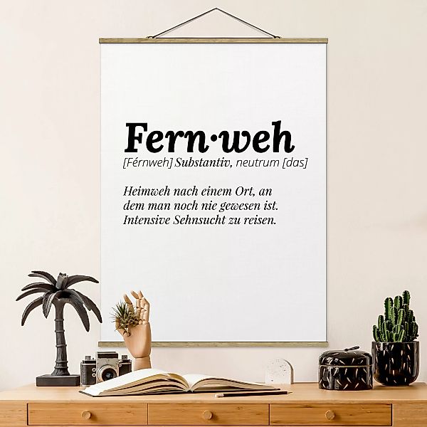 Stoffbild Spruch mit Posterleisten - Hochformat Die Definition von Fernweh günstig online kaufen