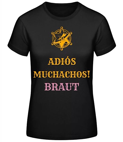 Adiós Muchachos Braut · Frauen Basic T-Shirt günstig online kaufen