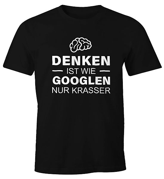 MoonWorks Print-Shirt Denken ist wie googeln günstig online kaufen