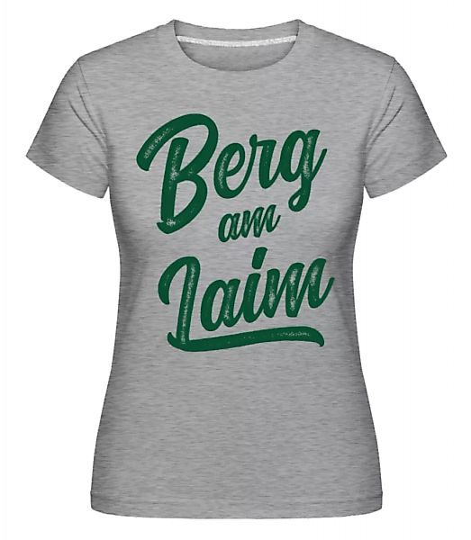 Berg Am Laim Swoosh · Shirtinator Frauen T-Shirt günstig online kaufen