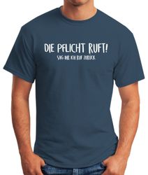 MoonWorks Print-Shirt Herren T-Shirt Die Pflicht günstig online kaufen