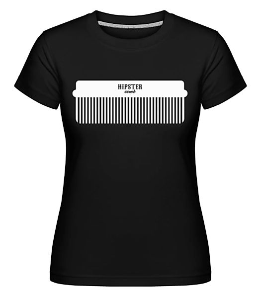 Hipster Kamm · Shirtinator Frauen T-Shirt günstig online kaufen