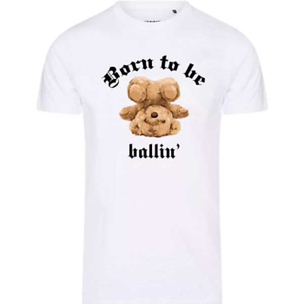 Ballin Est. 2013  T-Shirt Born To Be Tee günstig online kaufen