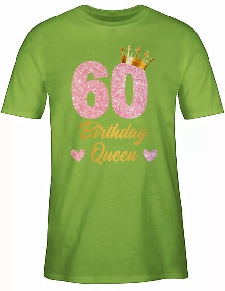Shirtracer T-Shirt 60 Birthday Queen Geburtstags Königin Geburtstagsgeschen günstig online kaufen