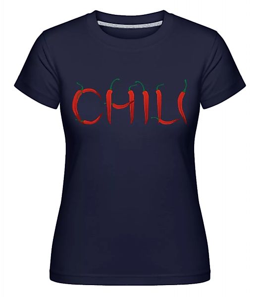 Chili · Shirtinator Frauen T-Shirt günstig online kaufen