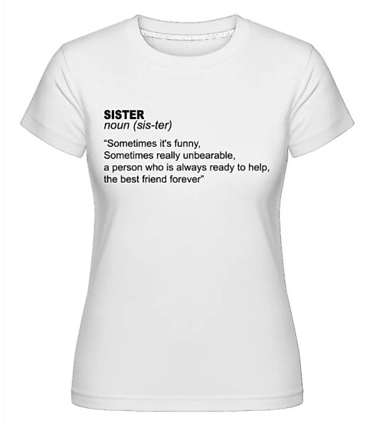 Sister Defenition · Shirtinator Frauen T-Shirt günstig online kaufen