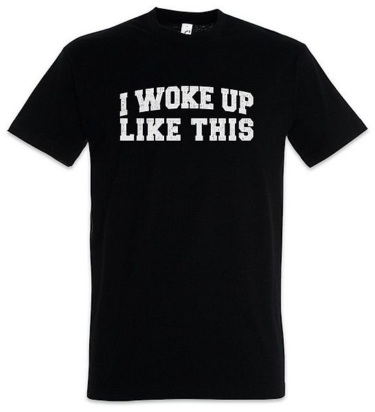 Urban Backwoods Print-Shirt I Woke Up Like This II Herren T-Shirt Bed Sleep günstig online kaufen