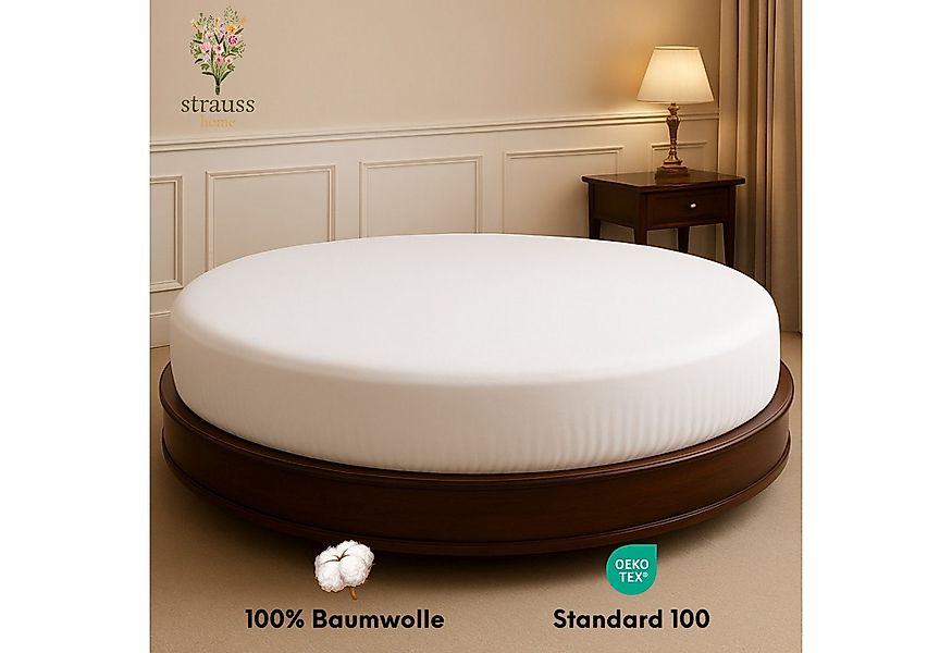Strauss Home Spannbettlaken Premium RUND 220x220 bis 25cm 100% Baumwolle 15 günstig online kaufen