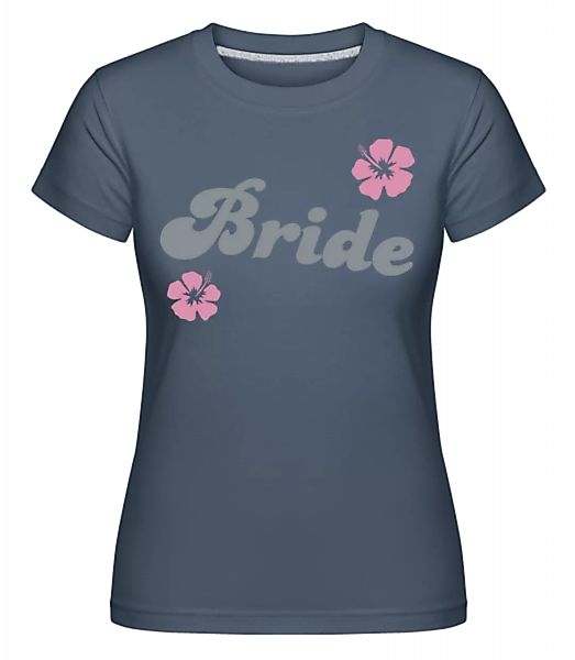 Bride Flowers · Shirtinator Frauen T-Shirt günstig online kaufen