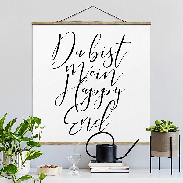 Stoffbild Spruch mit Posterleisten - Quadrat Du bist mein Happy End günstig online kaufen