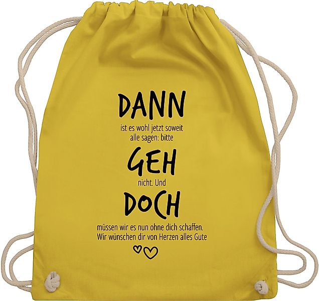 Shirtracer Turnbeutel Dann geh doch, Abschiedsgeschenk günstig online kaufen