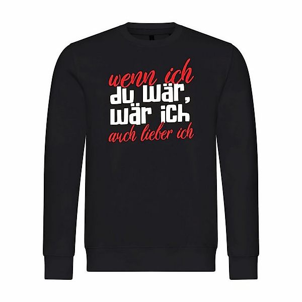 deinshirt Rundhalspullover Herren Pullover Wenn ich du wär wär ich auch lie günstig online kaufen