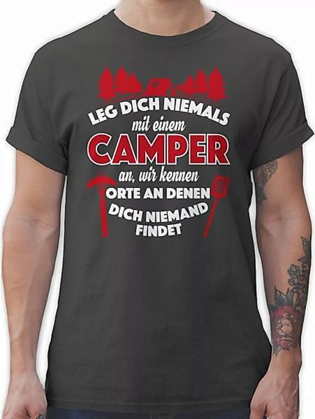 Shirtracer T-Shirt Leg dich niemals mit einem Camper an Hobby Outfit günstig online kaufen