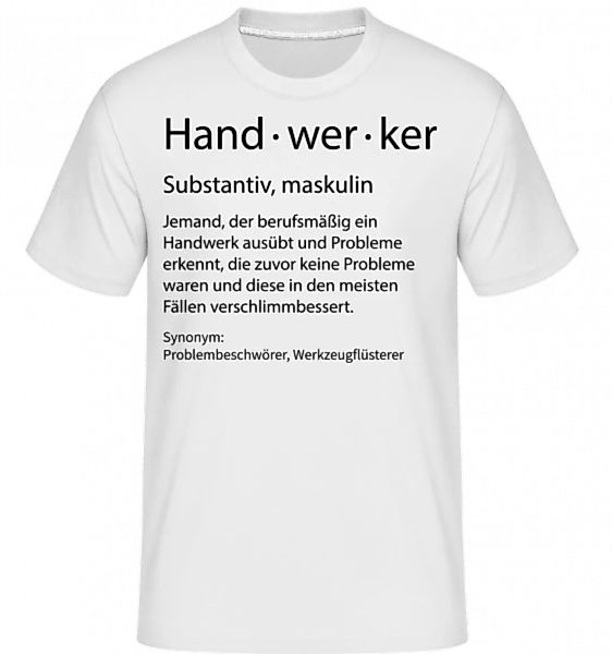 Handwerker Quatsch Duden · Shirtinator Männer T-Shirt günstig online kaufen