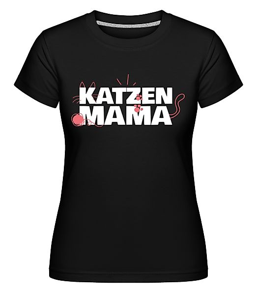 Katzen Mama · Shirtinator Frauen T-Shirt günstig online kaufen