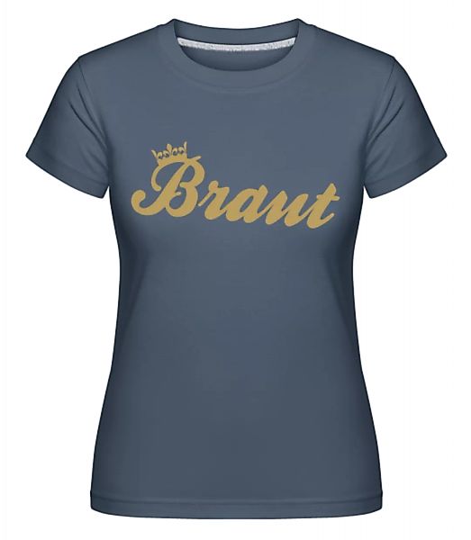 Braut Krone · Shirtinator Frauen T-Shirt günstig online kaufen