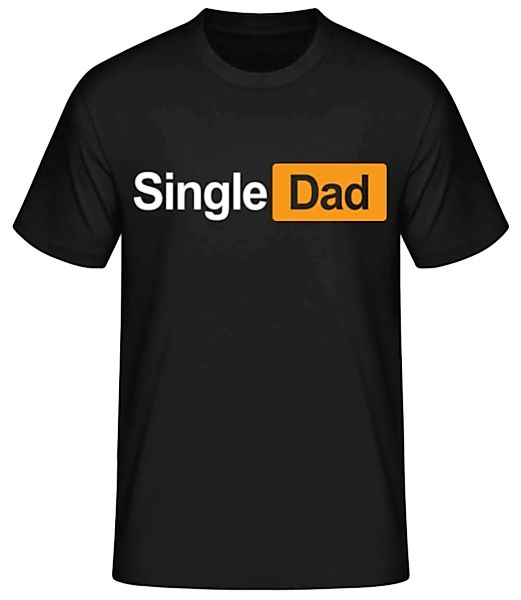 Single Dad · Männer Basic T-Shirt günstig online kaufen