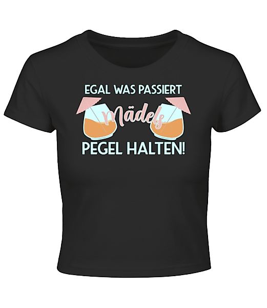 Egal Was Passiert Mädels Pegel Halten · Crop T-Shirt günstig online kaufen