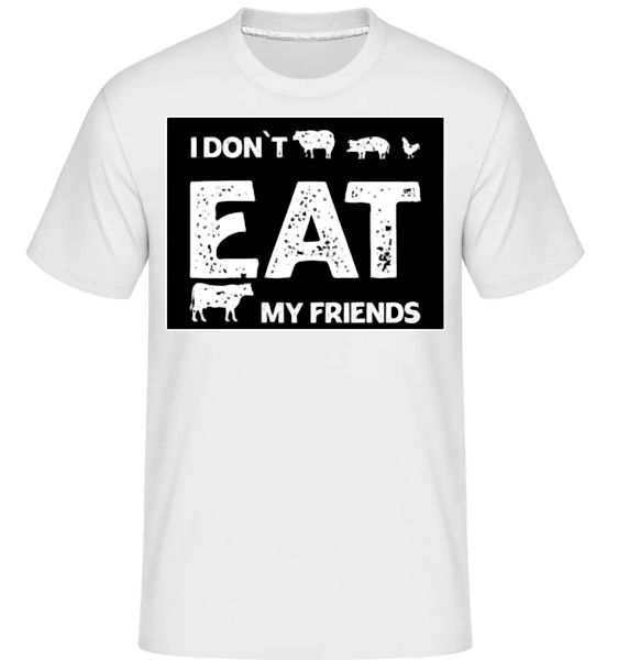 I Dont Eat My Friends · Shirtinator Männer T-Shirt günstig online kaufen