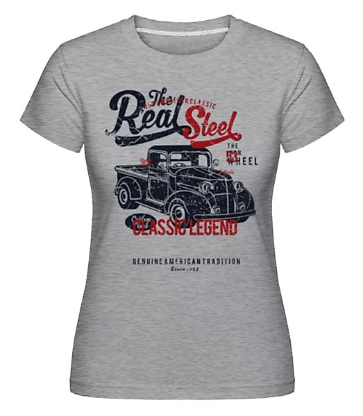 The Real Steel · Shirtinator Frauen T-Shirt günstig online kaufen