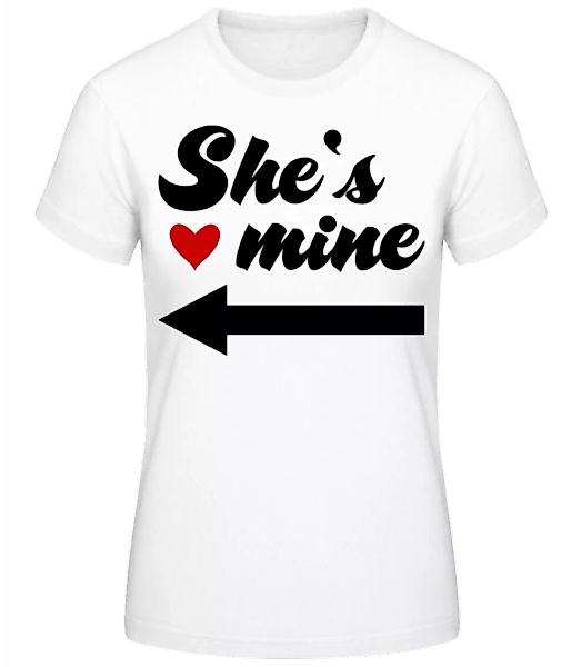 She Is Mine · Frauen Basic T-Shirt günstig online kaufen