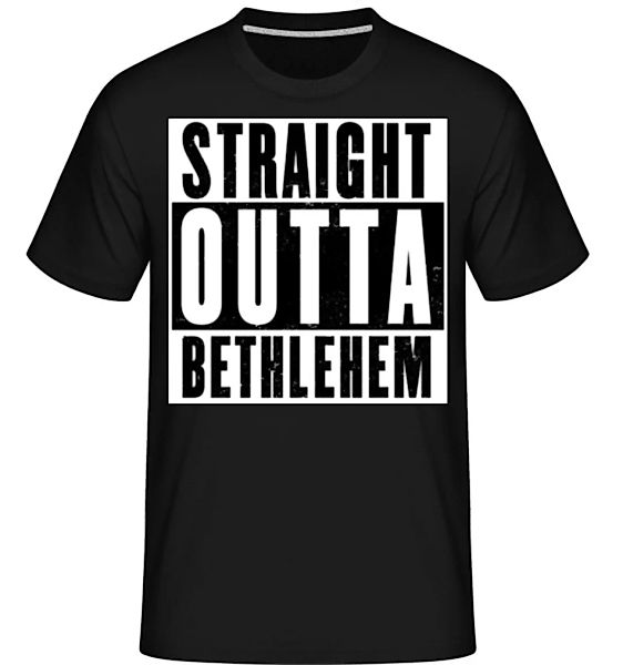 Straight Outta Bethlehem white · Shirtinator Männer T-Shirt günstig online kaufen